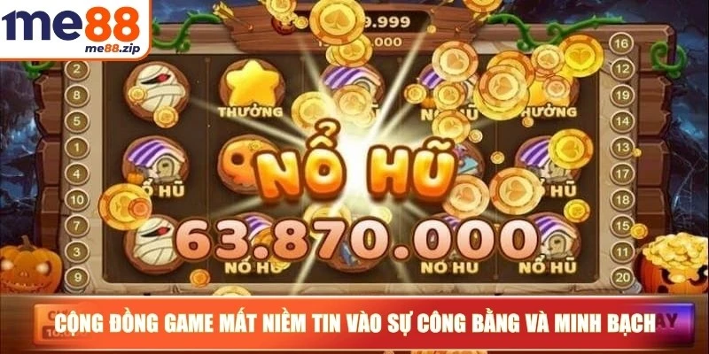 Tool hack game nổ hũ - Mặt tối sau lời mời gọi thắng lớn 4 Cộng đồng game mất niềm tin vào sự công bằng và minh bạch